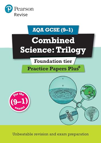 Pearson Revise Aqa Gcse (9-1) Combined Science Foundation Practice Papers Plus: For 2024 And 2025 Assessments And Exams (Revise Aqa Gcse Science 16)