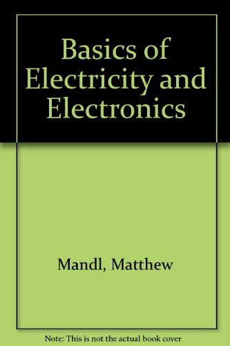 Amazon | Basics of Electricity and Electronics | Mandl, Matthew ...