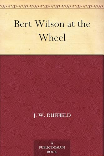 Bert Wilson at the Wheel