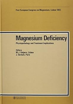 Magnesium Deficiency: Physiopathology and Treatment Implications