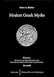  Modern Greek Myths (PELEUS / Studien zur Archäologie und Geschichte Griechenlands und Zyperns)