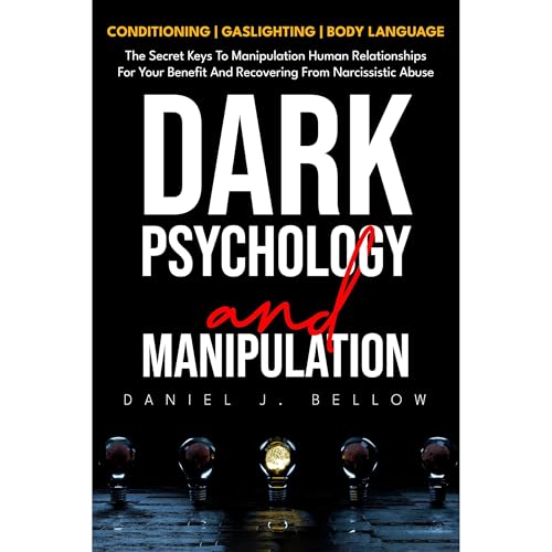 DARK PSYCHOLOGY AND MANIPULATION by Daniel J. Bellow episode artwork