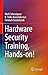 Hardware Security Training, Hands-on!