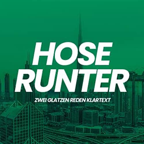 Hose runter - Zwei Glatzen reden Klartext! Podcast Por Animus & Tarik arte de portada