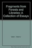 Fragments from Forests and Libraries: A Collection of Essays (Carolina Academic Press Ritual Studies Monographs)