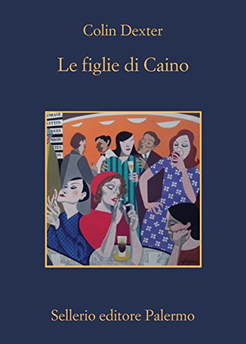 Le figlie di Caino (L'ispettore Morse Vol. 11)