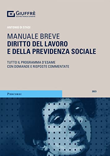 Manuale breve diritto del lavoro e della previdenza sociale