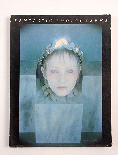 Fantastic photographs 0394737857 Book Cover