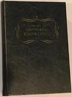 Library of universal knowledge; the practical self educator including the consolidated webster B004BHZBZM Book Cover