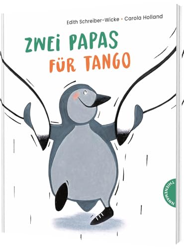 Zwei Papas für Tango: Bilderbuch-Klassiker über Familie, Toleranz und Vielfalt