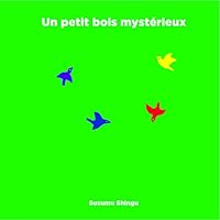 Un petit bois mystérieux 2070660958 Book Cover