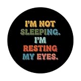 Zoom IMG-2 im not sleeping resting my Zoom IMG-2 im not sleeping resting my