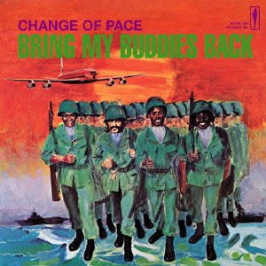 CHANGE OF PACE - Bring My Buddies Back - Disque CD
