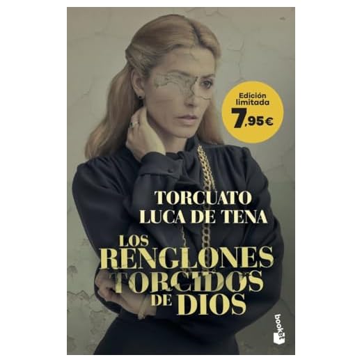 Los renglones torcidos de Dios: Edición limitada a precio especial (Colección Especial)