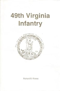 Hardcover 49th Virginia Infantry (Virginia regimental histories series) Book