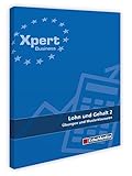  Lohn und Gehalt, Bd. 2: Übungen und Musterklausuren: Ausgabe 2023 (Xpert Business)