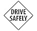 Sign, PLACARD, DRIVE SAFELY, 10 3/4X10 3/4, RIGID PLASTIC (9 Pack)