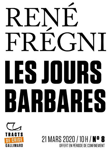 Télécharger Tracts de Crise (N°08) - Les jours barbares Livre PDF Gratuit