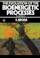 The evolution of the bioenergetic processes (Pergamon international library) 0080226515 Book Cover