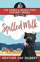 Spilled Milk 1735565148 Book Cover