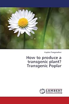 Paperback How to produce a transgenic plant? Transgenic Poplar Book