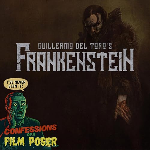 『Frankenstein (2025) | First Watch + Review』のカバーアート