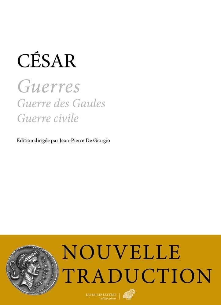 Guerres: Guerre des Gaules Guerre civile