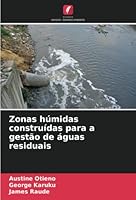 Zonas húmidas construídas para a gestão de águas residuais 6205293048 Book Cover