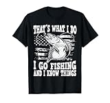 Funny Fishing saying and sarcastic Fisherman quote Thats what i do i go fishing, funny fishing T-Shirt, Men's Unisex Black Small Crew Neck Short Sleeve T-Shirt
