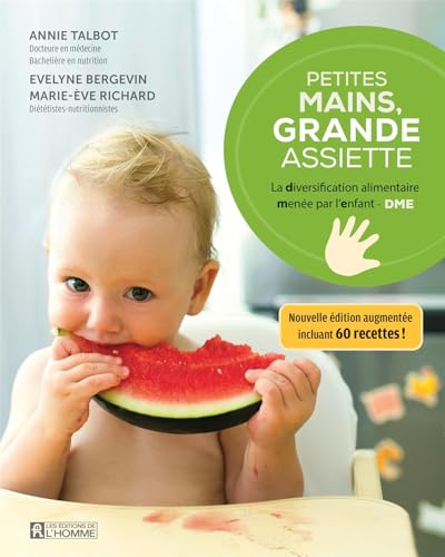 Petites mains, grande assiette: La diversification alimentaire menée par l'enfant