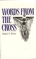 Words from the Cross: 089622354X Book Cover