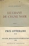  Le chant du cygne noir.