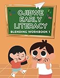 Ojibwe Early Literacy Blending Workbook 1