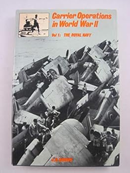 Hardcover Carrier Operations in World War II, Vol. 1: The Royal Navy Book