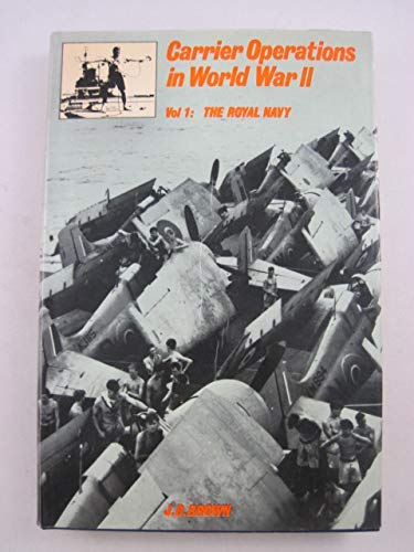 Carrier Operations in World War II, Vol. 1: The... 087021814X Book Cover
