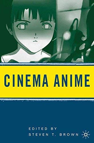 Cinema Anime Steven T Brown livre analyse critique animation 2008