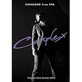 CHANSUNG(From 2PM)Premium Solo Concert 2018“Complex” [DVD]