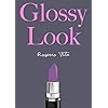 Glossy Look