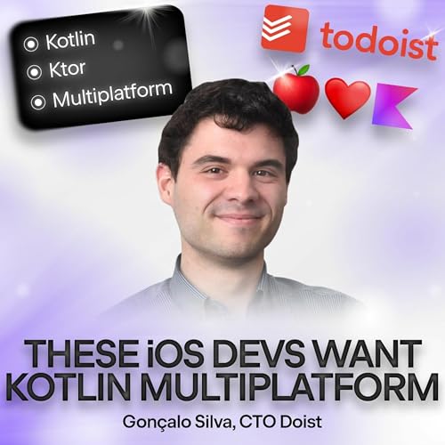 Why iOS Developers at Todoist Wanted Kotlin Multiplatform cover art