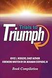  Trials to Triumph
