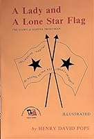 A lady and a lone star flag B00070R37G Book Cover