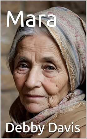 Mara (English Edition) eBook : Davis, Debby: Amazon.com.mx: Tienda Kindle