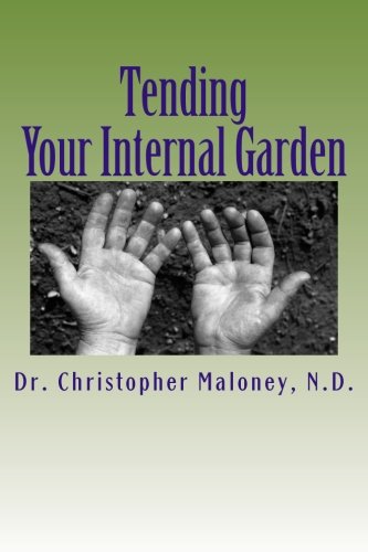 Tending Your Internal Garden.