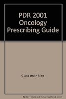 PDR 2001 Oncology Prescribing Guide B001VDTW8G Book Cover
