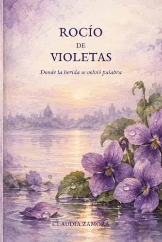 Rocio de Violetas (Spanish Edition)