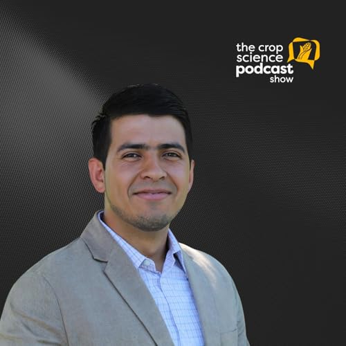 Dr. Osler Ortez: Corn Hybrid Trials and Trends | Ep. 103