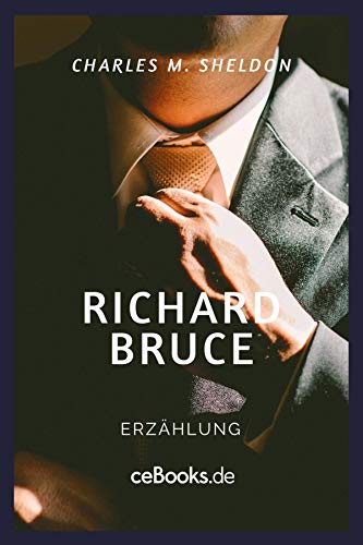 Richard Bruce: Erzählung (German Edition)