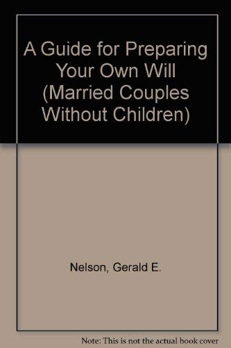 A Guide for Preparing Your Own Will (Married Couples Without Children ...