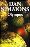 Olympos (en français) de Dan SIMMONS ,Jean-Daniel BRÈQUE (Traduction) ( 18 mai 2006 )