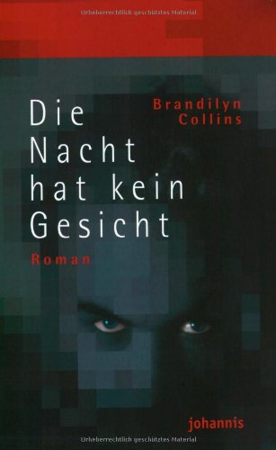 Preisvergleich Produktbild Die Nacht hat kein Gesicht: Roman